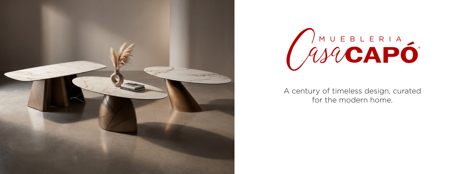 Muebleria Casa Capó. A century of timeless design, curated for the modern home.
