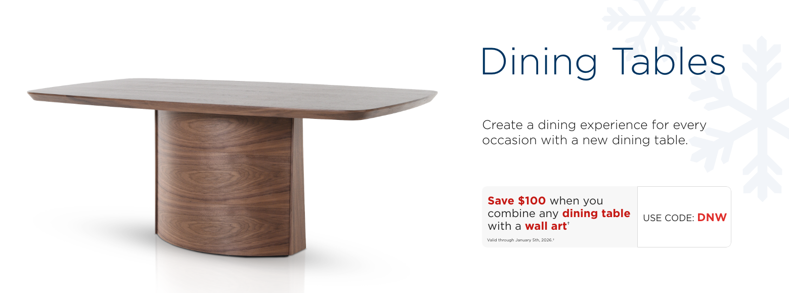 Dining tables. Create a dining experience for every occasion with a new dining table.Save $100 when you combine any dining table & wall artValid through January 5th, 2025.†USE CODE: DNW
