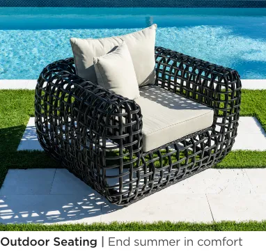 Outdoor Seating. End summer in comfort.